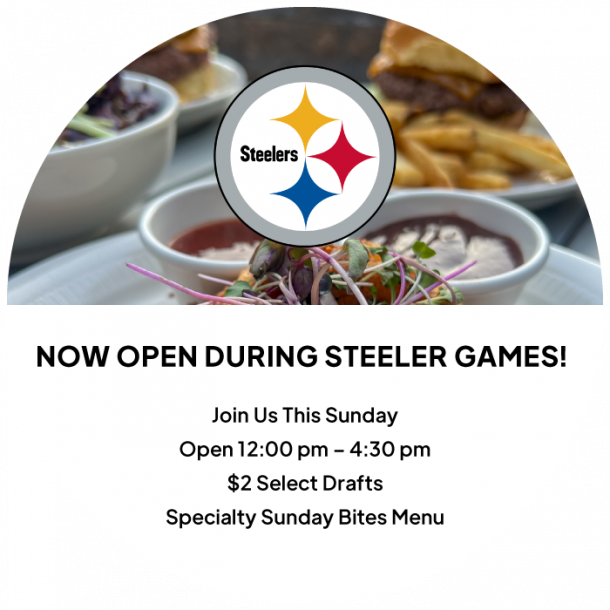 Now Open During Steelers Games!